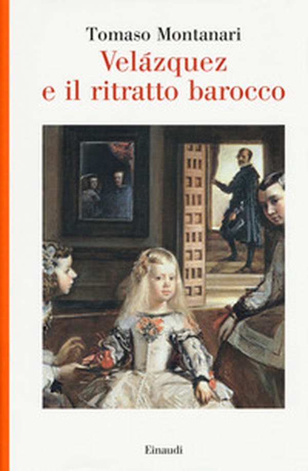 Velazquez e il ritratto barocco - Librerie.coop Velazquez e il ritratto barocco - Librerie.coop