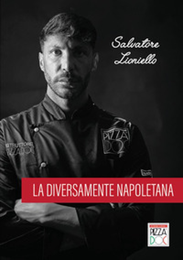 Salvatore Lioniello. La diversamente napoletana - Librerie.coop