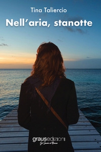 Nell'aria, stanotte - Librerie.coop