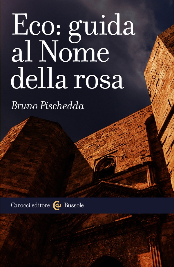 Eco: guida al Nome della rosa - Librerie.coop Eco: guida al Nome della rosa - Librerie.coop