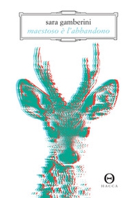 Maestoso è l'abbandono - Librerie.coop