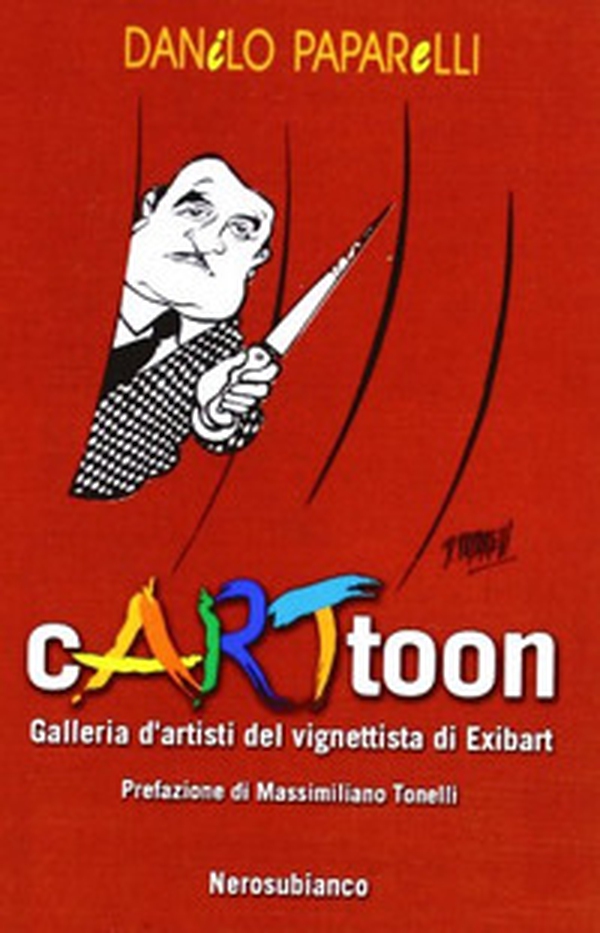Cartoon. Galleria d'artisti del vignettista di Exibart - Librerie.coop Cartoon. Galleria d'artisti del vignettista di Exibart - Librerie.coop