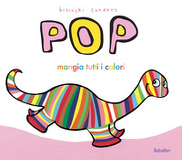 Pop mangia tutti i colori - Librerie.coop