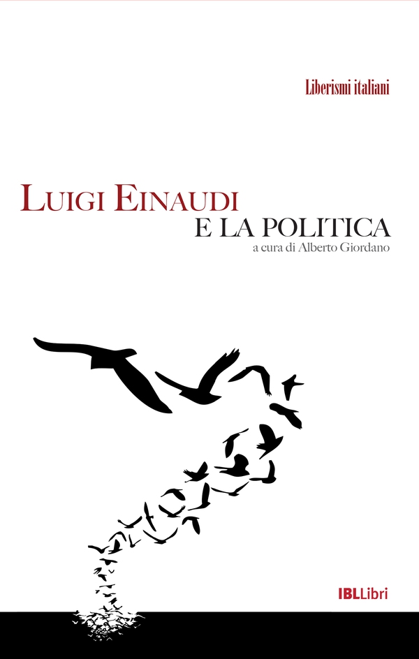 Luigi Einaudi e la politica - Librerie.coop Luigi Einaudi e la politica - Librerie.coop