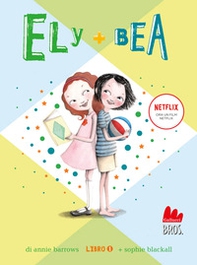 Ely + Bea - Vol. 1 - Librerie.coop