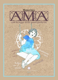 Ama con la legge della quadripolarità - Librerie.coop