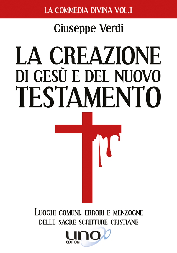 La Creazione di Gesù e del Nuovo Testamento - Librerie.coop La Creazione di Gesù e del Nuovo Testamento - Librerie.coop