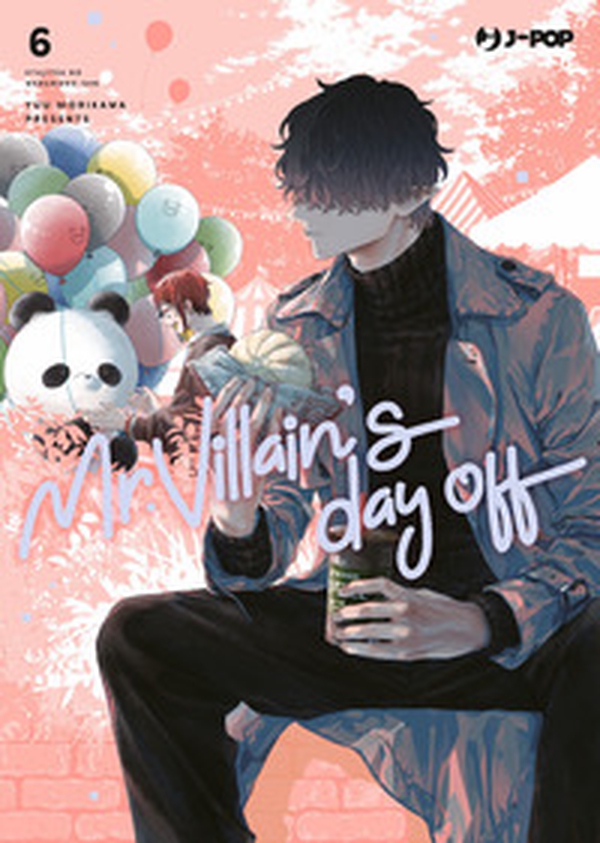 Mr. Villain's day off - Vol. 6 - Librerie.coop Mr. Villain's day off - Vol. 6 - Librerie.coop