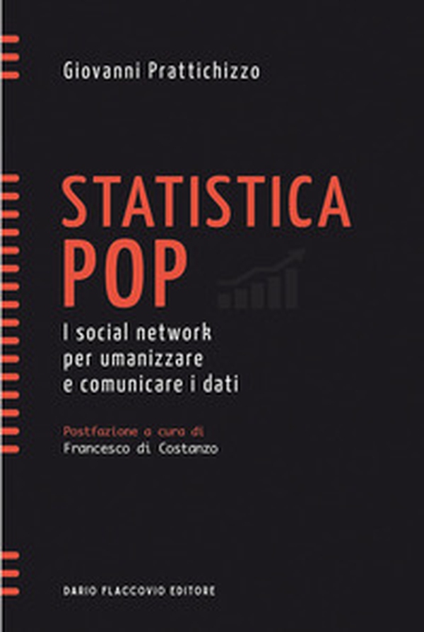 Statistica pop. I social network per umanizzare e comunicare i dati - Librerie.coop Statistica pop. I social network per umanizzare e comunicare i dati - Librerie.coop
