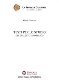 Testi per lo studio del dialetto di Damasco - Librerie.coop
