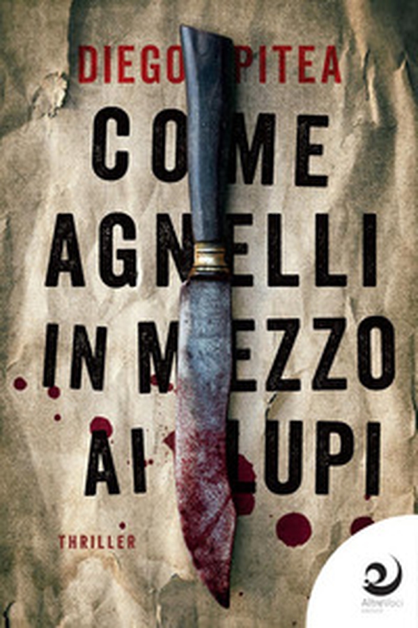 Come agnelli in mezzo ai lupi - Librerie.coop Come agnelli in mezzo ai lupi - Librerie.coop