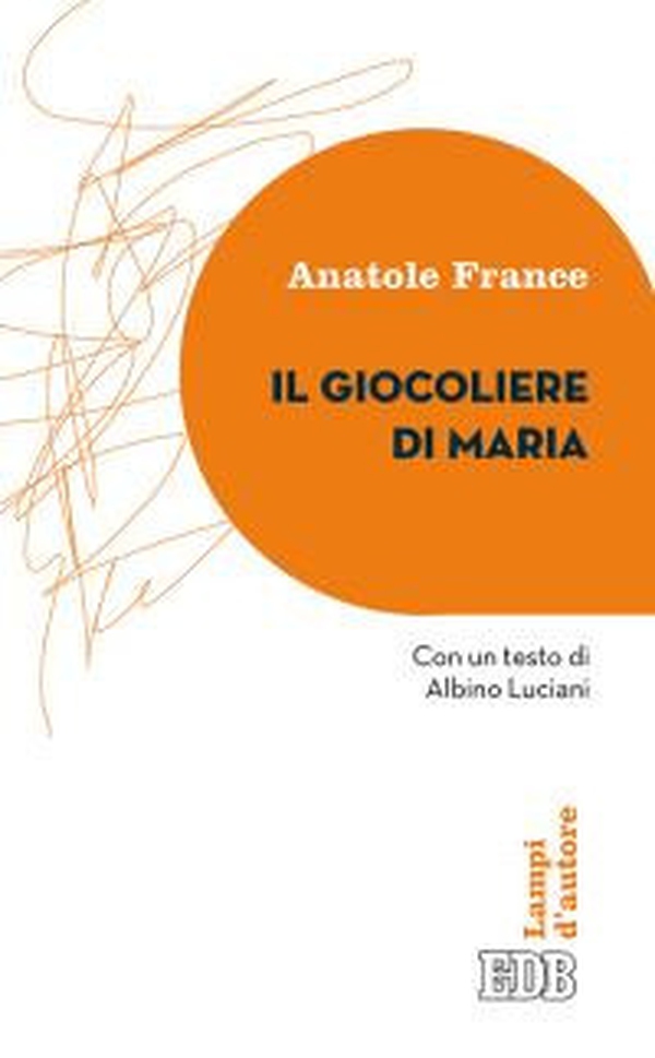 Il giocoliere di Maria - Librerie.coop Il giocoliere di Maria - Librerie.coop