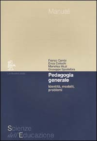 Pedagogia generale. Identità, modelli, problemi - Librerie.coop