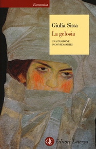 La gelosia. Una passione inconfessabile - Librerie.coop