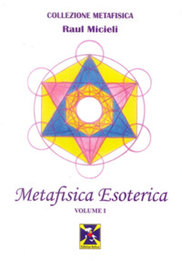 Metafisica esoterica - Librerie.coop Metafisica esoterica - Librerie.coop