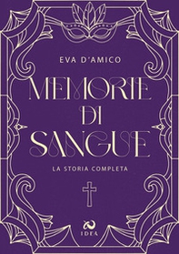 Memorie di sangue. La storia completa - Librerie.coop