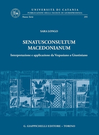 SENATUSCONSULTUM MACEDONIANUM - Librerie.coop