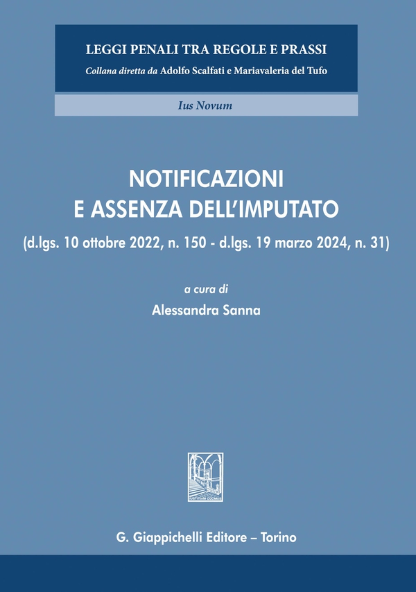 Notificazioni e assenza dell’imputato - e-Book - Librerie.coop Notificazioni e assenza dell’imputato - e-Book - Librerie.coop