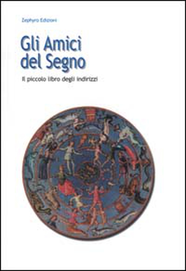Gli amici del segno - Librerie.coop Gli amici del segno - Librerie.coop