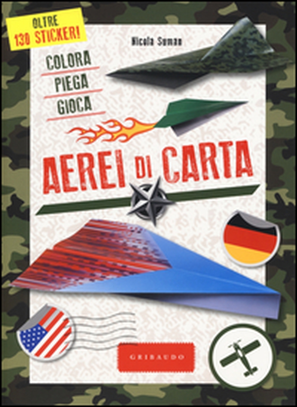 Aerei di carta. Colora, piega, gioca - Librerie.coop Aerei di carta. Colora, piega, gioca - Librerie.coop