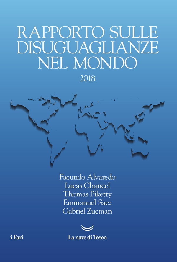 Rapporto sulle disuguaglianze nel mondo - Librerie.coop Rapporto sulle disuguaglianze nel mondo - Librerie.coop