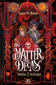 Prima materia. On matter and decay - Librerie.coop
