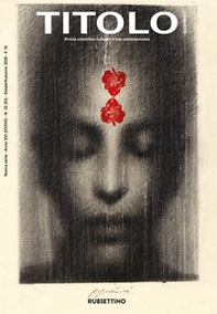 Titolo. Rivista scientifica e culturale d'arte contemporanea - Vol. 32 - Librerie.coop