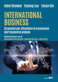 International Business. Strumenti per affrontare la transizione dell'economia globale - Librerie.coop