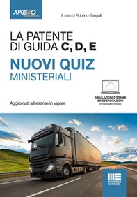 La patente di guida C, D, E. Nuovi quiz ministeriali - Librerie.coop