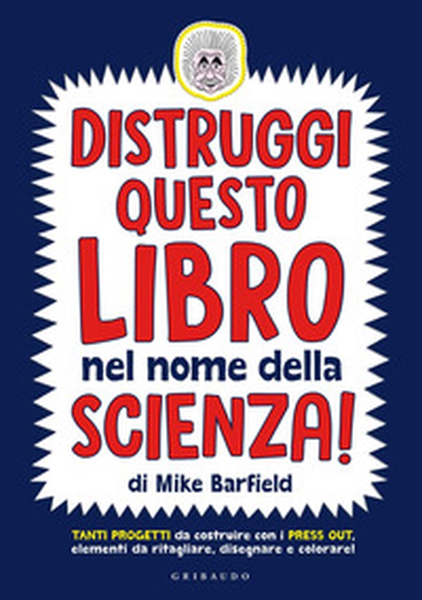 Distruggi questo libro nel nome della scienza! - Librerie.coop Distruggi questo libro nel nome della scienza! - Librerie.coop