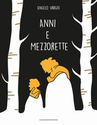 Anni e mezzorette - Librerie.coop Anni e mezzorette - Librerie.coop