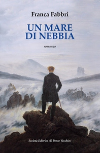 Un mare di nebbia - Librerie.coop