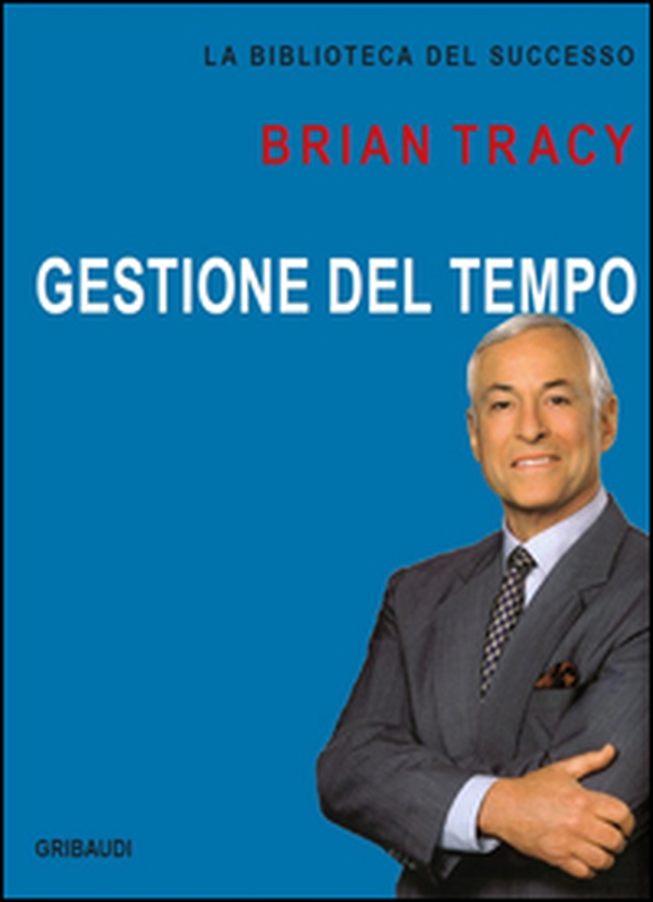 Gestione del tempo - Librerie.coop Gestione del tempo - Librerie.coop