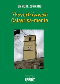 Proverbiando calavrisa-mente - Librerie.coop