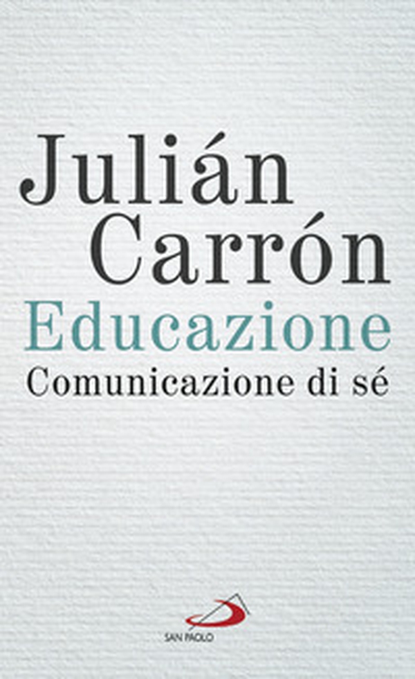 Educazione. Comunicazione di sé - Librerie.coop Educazione. Comunicazione di sé - Librerie.coop