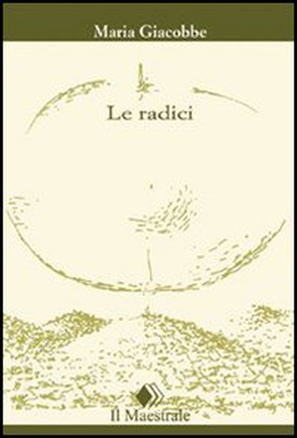 Le radici - Librerie.coop Le radici - Librerie.coop