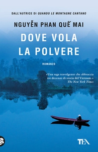 Dove vola la polvere - Librerie.coop Dove vola la polvere - Librerie.coop