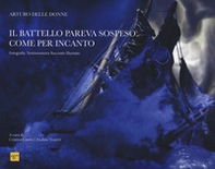 Il battello pareva sospeso come per incanto. Fotografia. Testimonianza Racconto Illusione - Librerie.coop Il battello pareva sospeso come per incanto. Fotografia. Testimonianza Racconto Illusione - Librerie.coop
