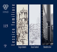 Lessico familiare. Sergio Tomberli, Grazia Tomberli, Benedetta Gori - Librerie.coop