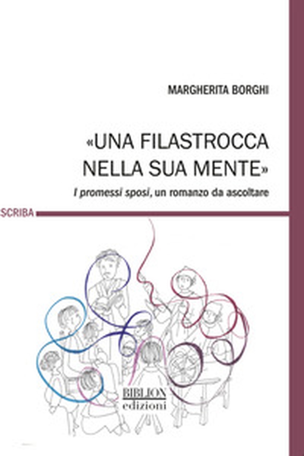 «Una filastrocca nella sua mente». I promessi sposi, un romanzo da ascoltare - Librerie.coop «Una filastrocca nella sua mente». I promessi sposi, un romanzo da ascoltare - Librerie.coop