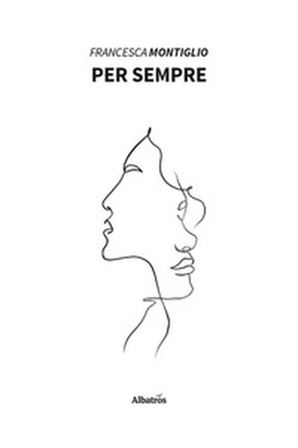 Per sempre - Librerie.coop Per sempre - Librerie.coop