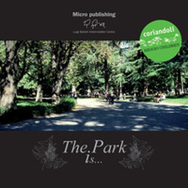 The park is... - Librerie.coop The park is... - Librerie.coop