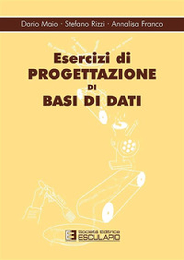 Esercizi di progettazione di basi dati - Librerie.coop Esercizi di progettazione di basi dati - Librerie.coop