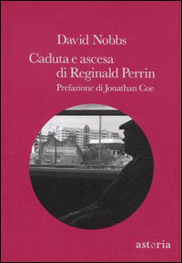 Caduta e ascesa di Reginald Perrin - Librerie.coop Caduta e ascesa di Reginald Perrin - Librerie.coop