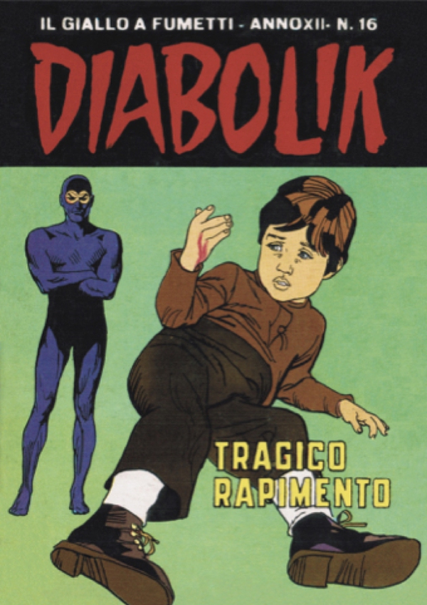Diabolik 247. Tragico rapimento - Librerie.coop