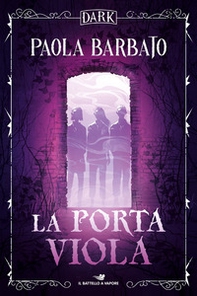 La porta viola. Dark - Librerie.coop