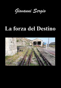 La forza del destino - Librerie.coop