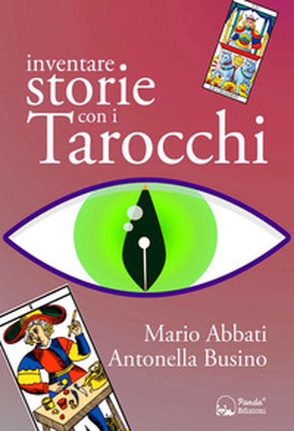 Inventare storie con i tarocchi - Librerie.coop Inventare storie con i tarocchi - Librerie.coop
