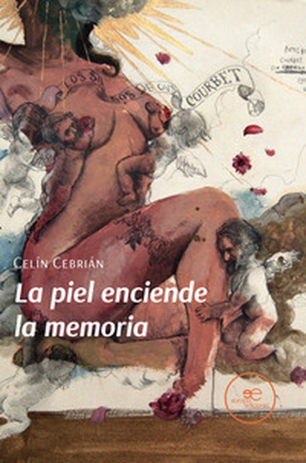 La piel enciende la memoria - Librerie.coop La piel enciende la memoria - Librerie.coop