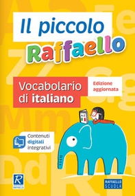 Il piccolo Raffaello. Vocabolario di italiano - Librerie.coop Il piccolo Raffaello. Vocabolario di italiano - Librerie.coop